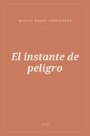 Portada de El instante de peligro