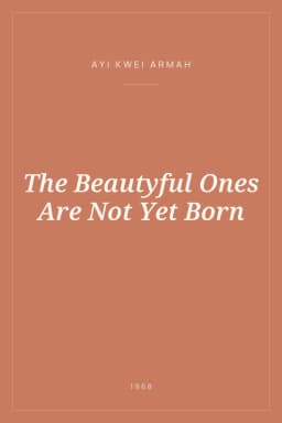 Portada de The Beautyful Ones Are Not Yet Born