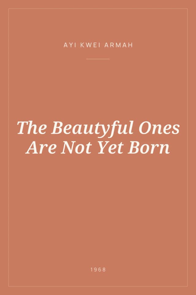 Portada de The Beautyful Ones Are Not Yet Born