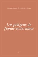 Portada de Los peligros de fumar en la cama
