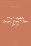 Portada de The Invisible Enemy Should Not Exist