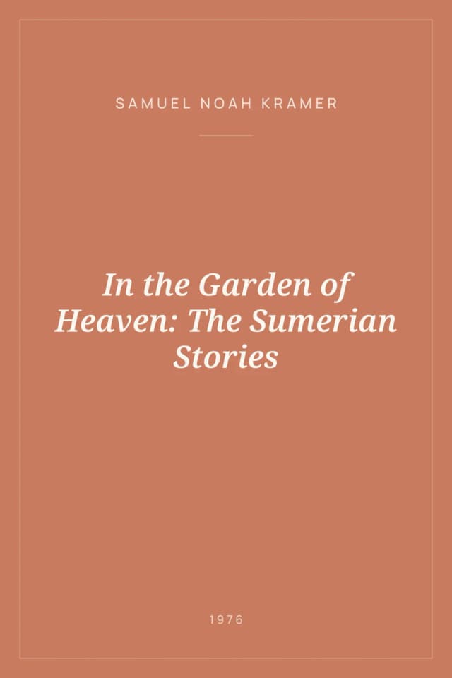 Portada de In the Garden of Heaven: The Sumerian Stories