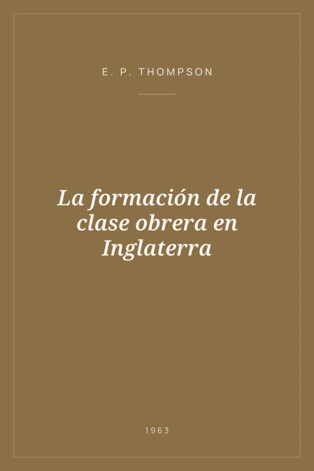 Portada de La formación de la clase obrera en Inglaterra