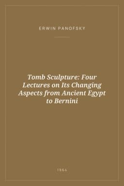 Portada de Tomb Sculpture: Four Lectures on Its Changing Aspects from Ancient Egypt to Bernini