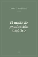 Portada de El modo de producción asiático