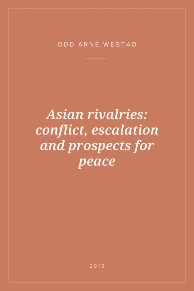 Portada de Asian rivalries: conflict, escalation and prospects for peace
