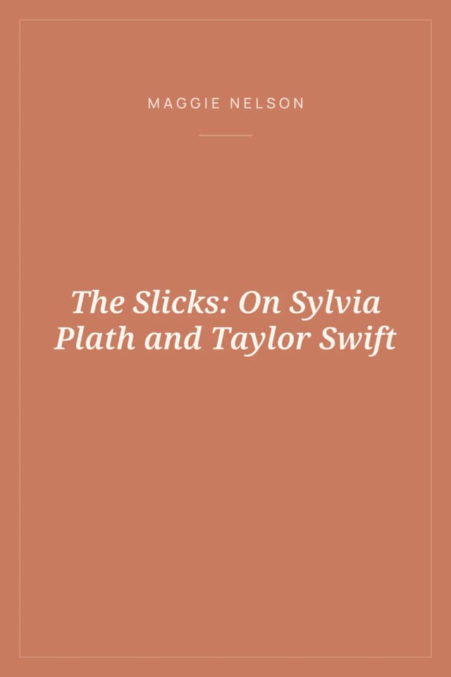Portada de The Slicks: On Sylvia Plath and Taylor Swift