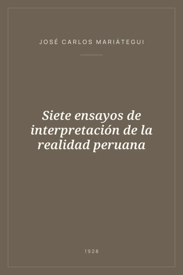 Portada de Siete ensayos de interpretación de la realidad peruana