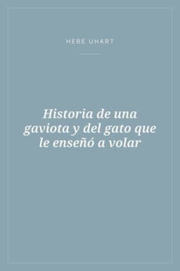 Portada de Historia de una gaviota y del gato que le enseñó a volar