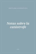 Portada de Notas sobre la catástrofe