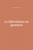Portada de Le libéralisme en question