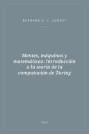 Portada de Mentes, máquinas y matemáticas: Introducción a la teoría de la computación de Turing