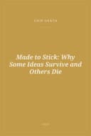 Portada de Made to Stick: Why Some Ideas Survive and Others Die