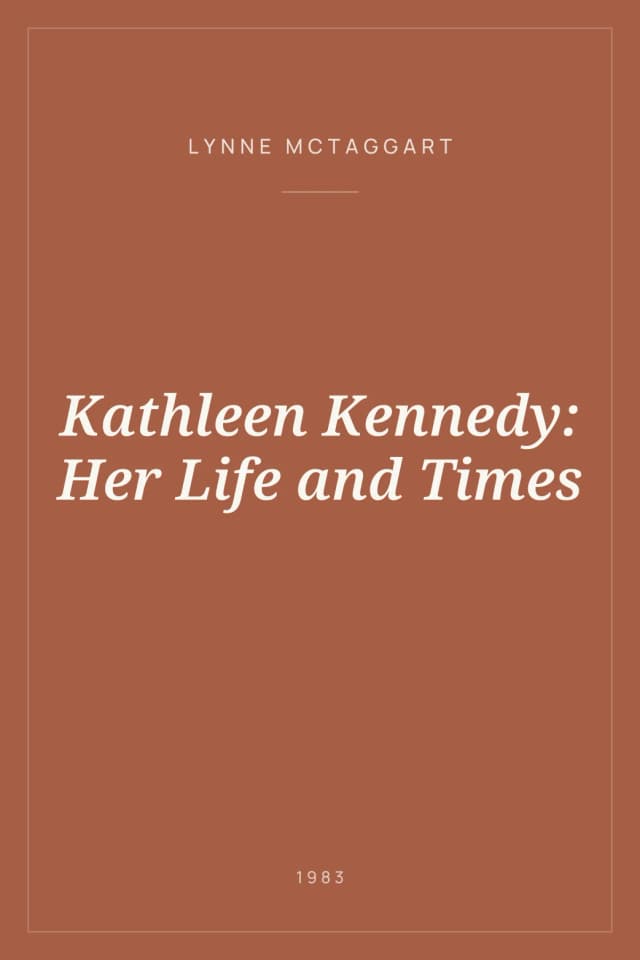 Portada de Kathleen Kennedy: Her Life and Times