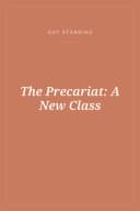 Portada de The Precariat: A New Class