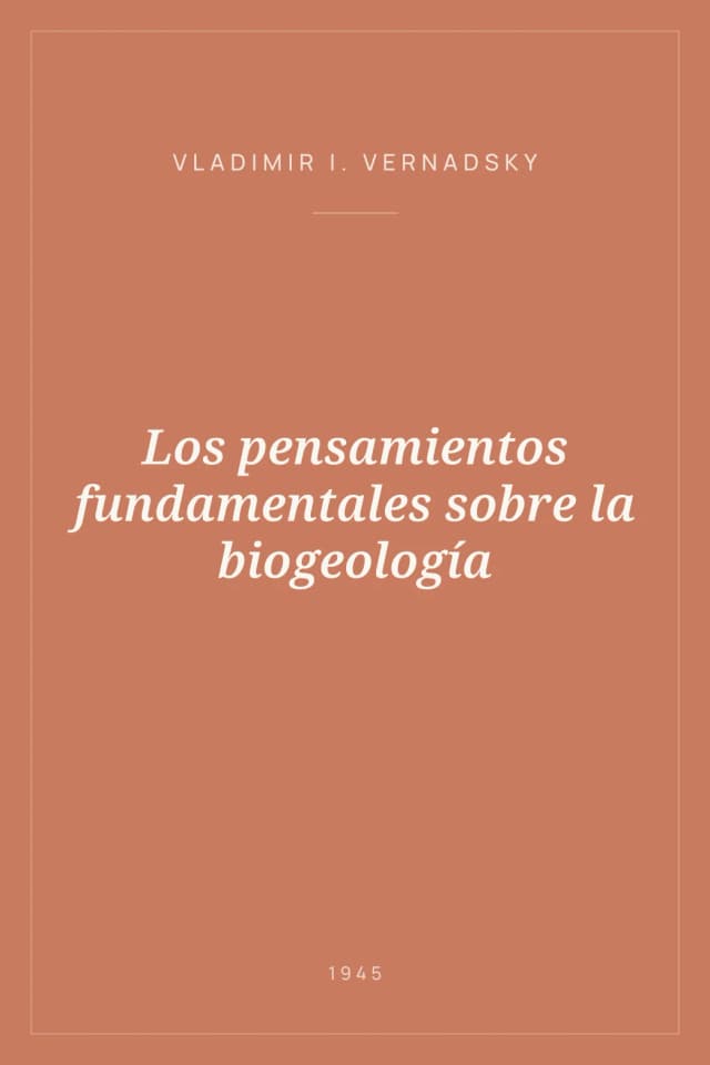 Portada de Los pensamientos fundamentales sobre la biogeología