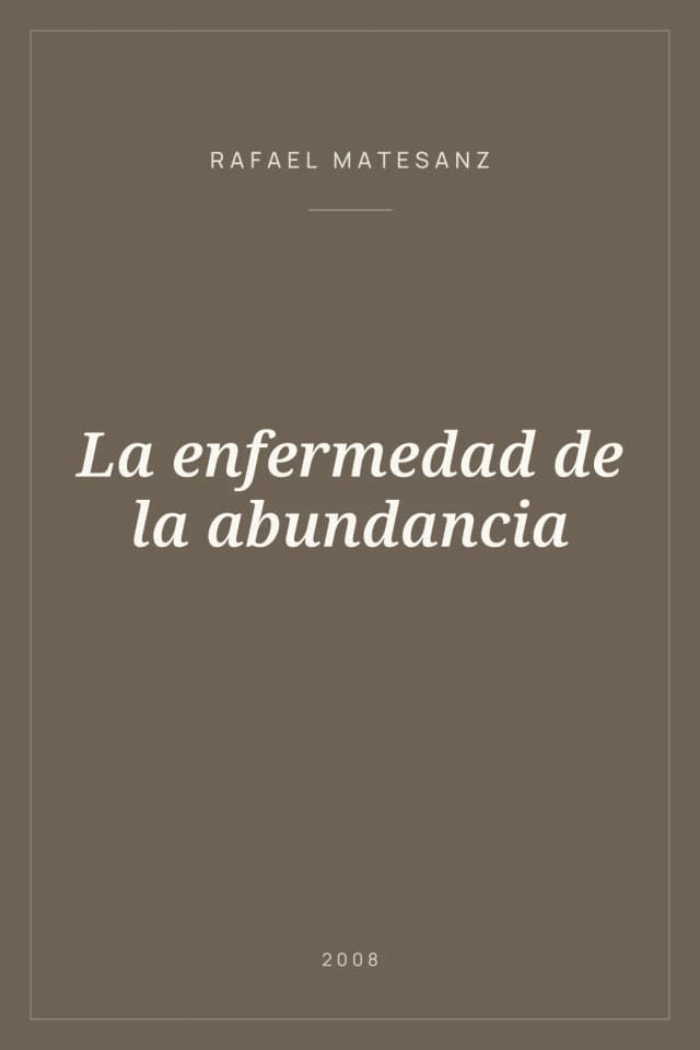 Portada de La enfermedad de la abundancia