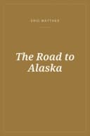 Portada de The Road to Alaska