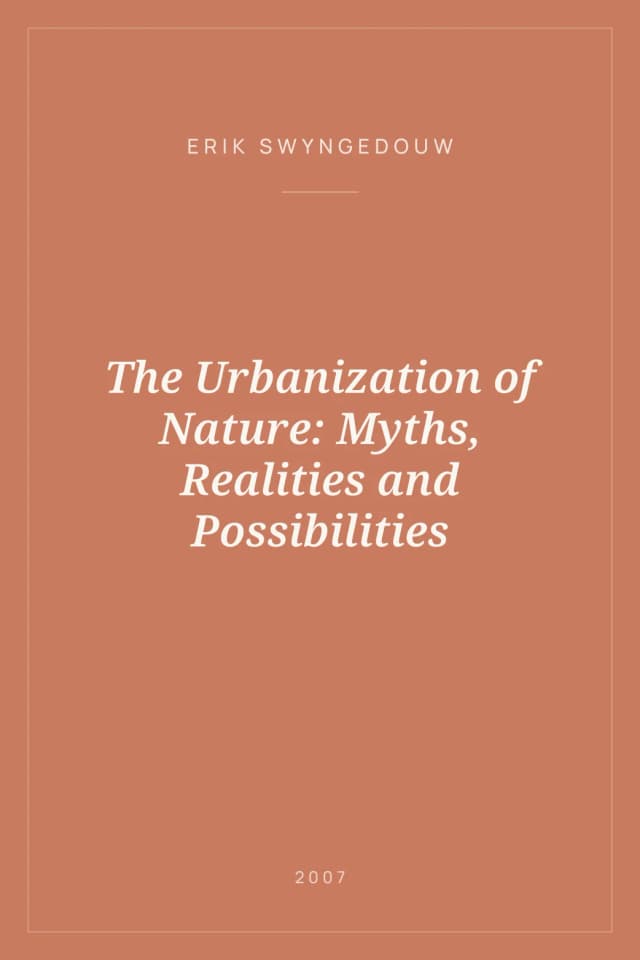 Portada de The Urbanization of Nature: Myths, Realities and Possibilities