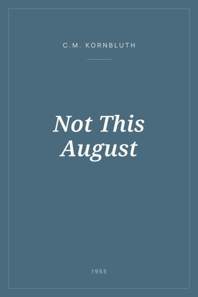 Portada de Not This August