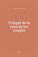 Portada de Trilogía de la casa de los conejos