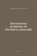 Portada de Abreviaturas: problemas de literatura y plusvalía
