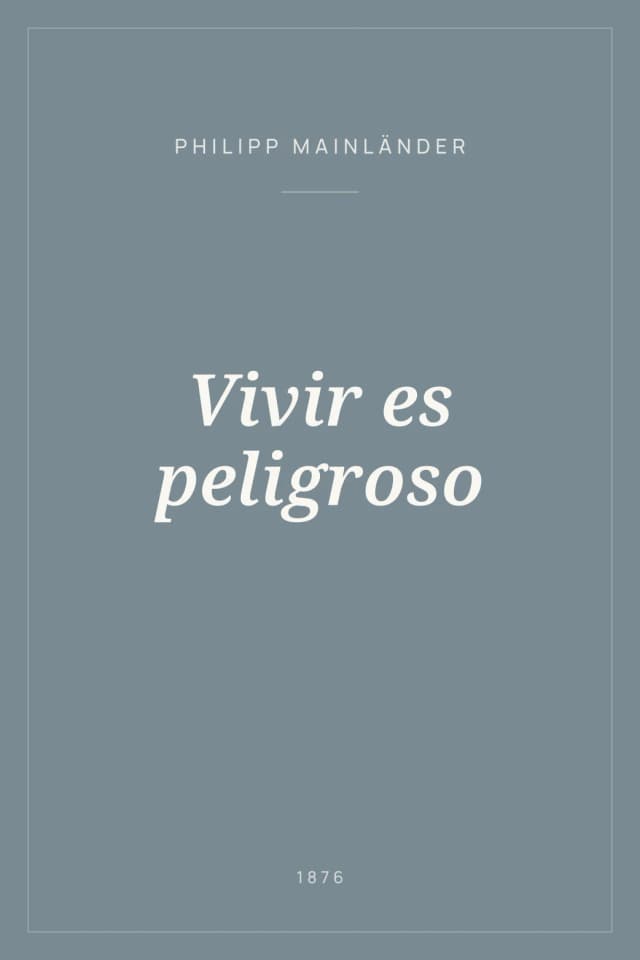 Portada de Vivir es peligroso