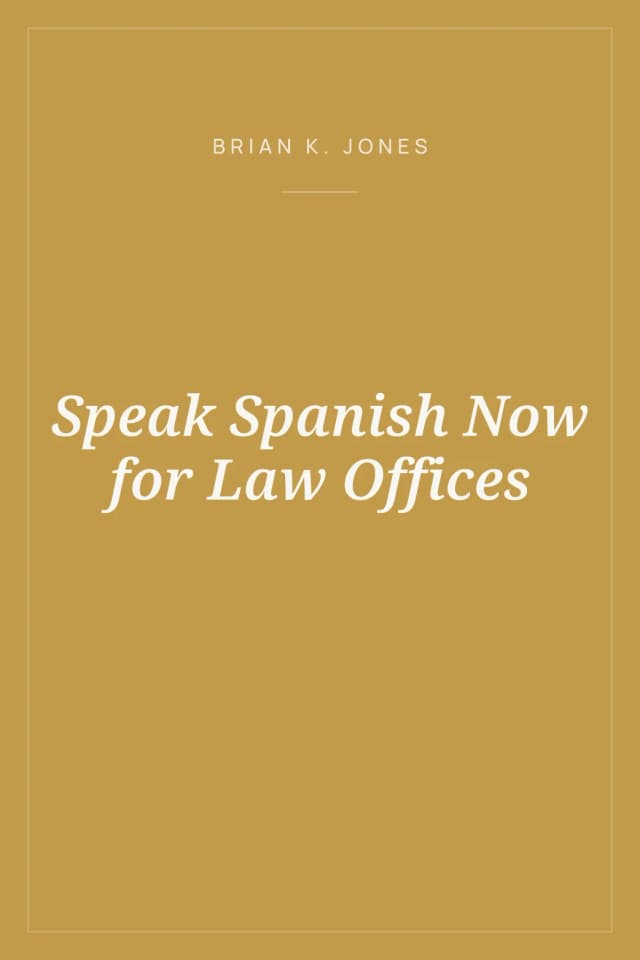 Portada de Speak Spanish Now for Law Offices