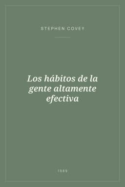 Portada de Los hábitos de la gente altamente efectiva