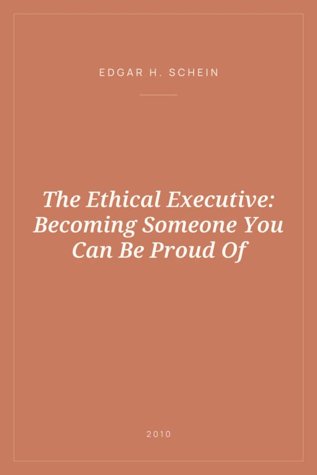 Portada de The Ethical Executive: Becoming Someone You Can Be Proud Of