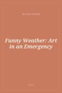 Portada de Funny Weather: Art in an Emergency