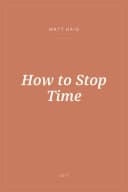 Portada de How to Stop Time