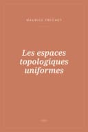 Portada de Les espaces topologiques uniformes