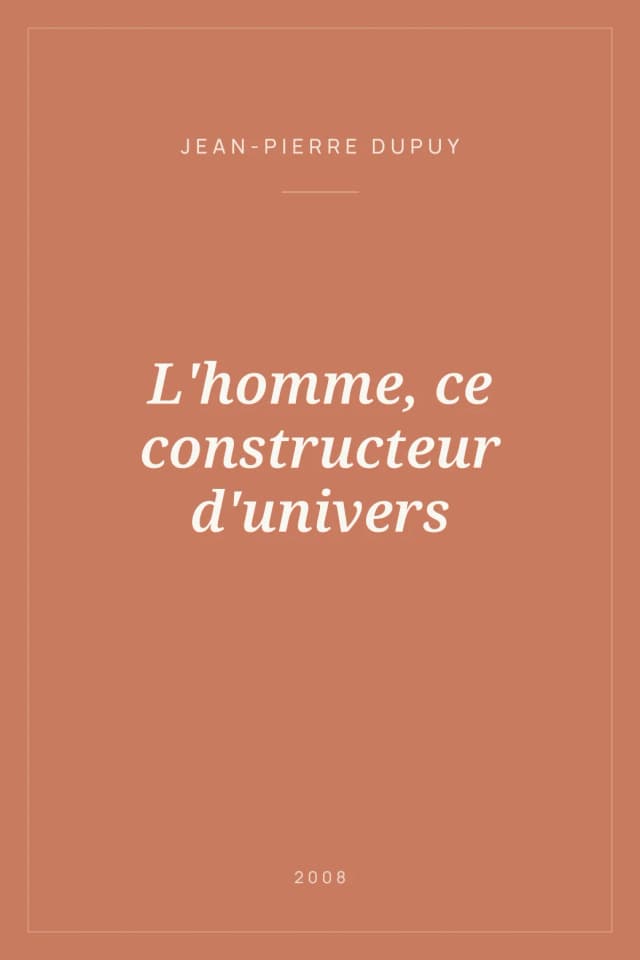 Portada de L'homme, ce constructeur d'univers