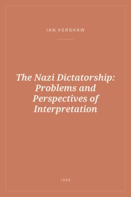 Portada de The Nazi Dictatorship: Problems and Perspectives of Interpretation