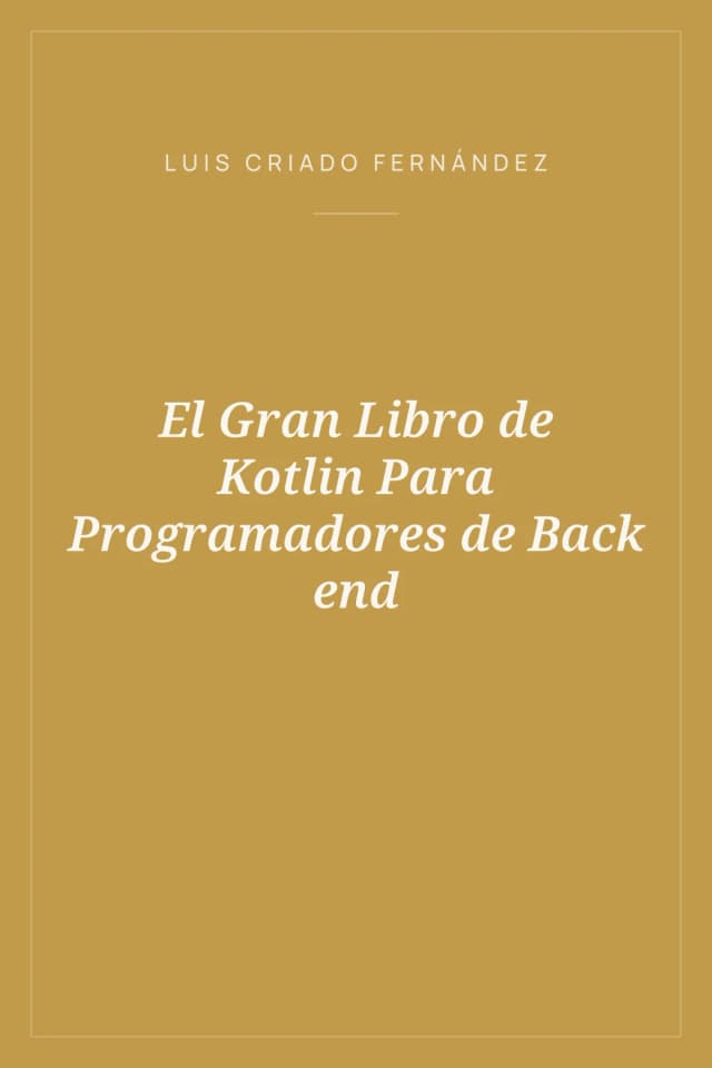 Portada de El Gran Libro de Kotlin Para Programadores de Back end