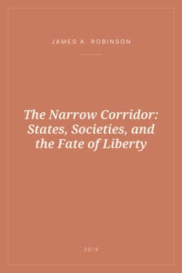 Portada de The Narrow Corridor: States, Societies, and the Fate of Liberty