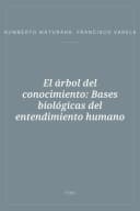 Portada de El árbol del conocimiento: Bases biológicas del entendimiento humano