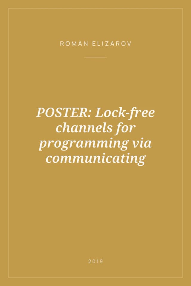 Portada de POSTER: Lock-free channels for programming via communicating