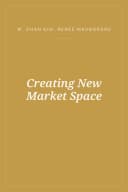 Portada de Creating New Market Space