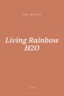 Portada de Living Rainbow H2O