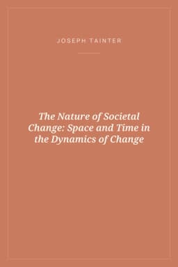 Portada de The Nature of Societal Change: Space and Time in the Dynamics of Change