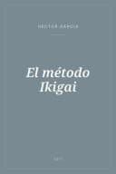 Portada de El método Ikigai