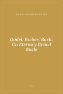 Portada de Gödel, Escher, Bach: Un Eterno y Grácil Bucle
