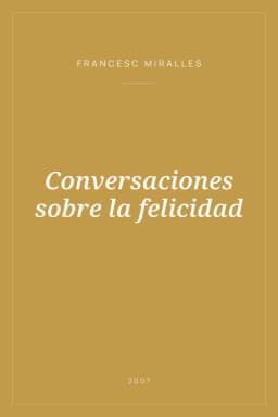 Portada de Conversaciones sobre la felicidad