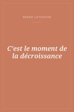 Portada de C’est le moment de la décroissance
