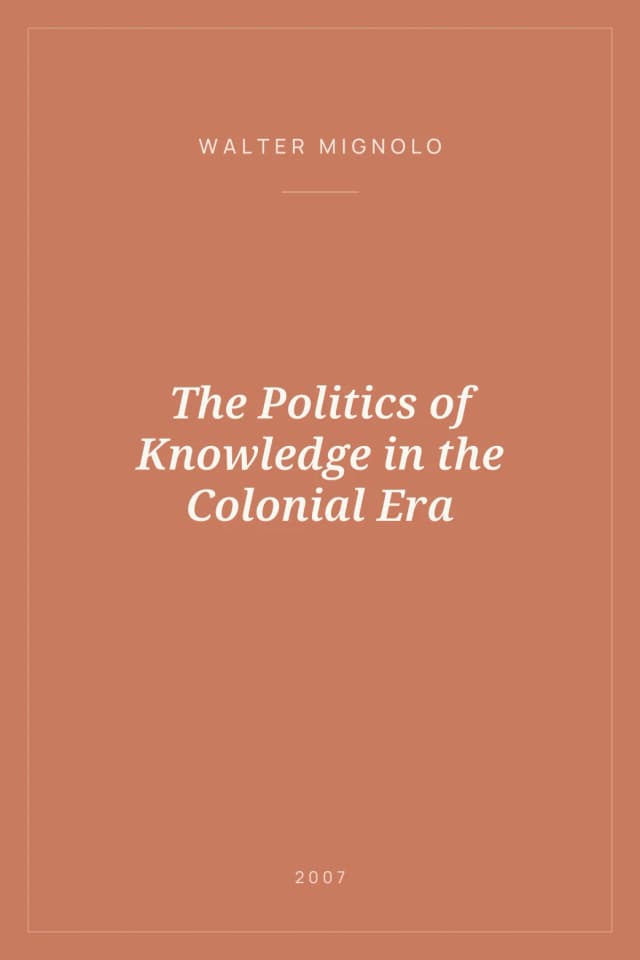 Portada de The Politics of Knowledge in the Colonial Era