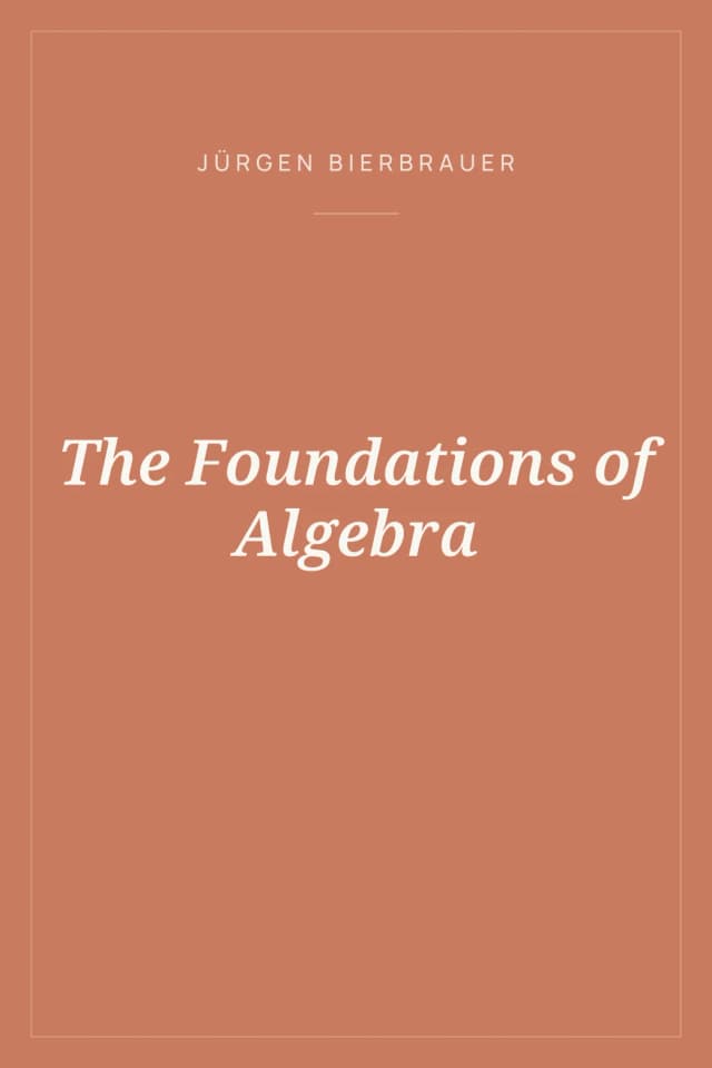 Portada de The Foundations of Algebra