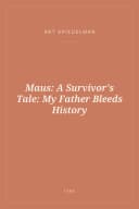 Portada de Maus: A Survivor's Tale: My Father Bleeds History