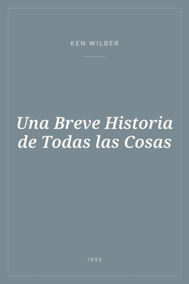 Portada de Una Breve Historia de Todas las Cosas
